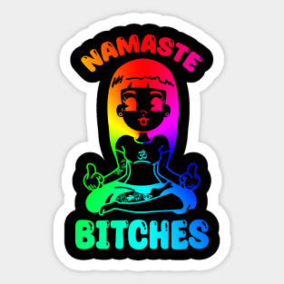 Namaste Bitches Rainbow Sticker